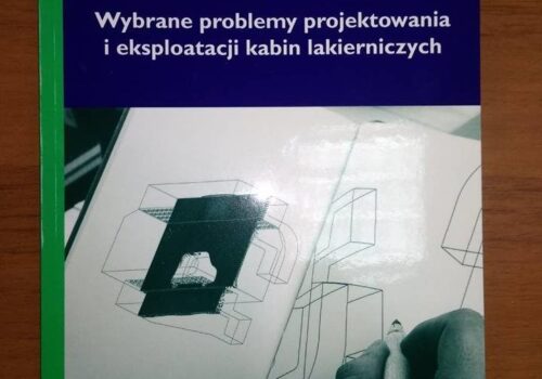 Biblioteka lakiernika- „Wybrane problemy projektowania i eksploatacji kabin lakierniczych”