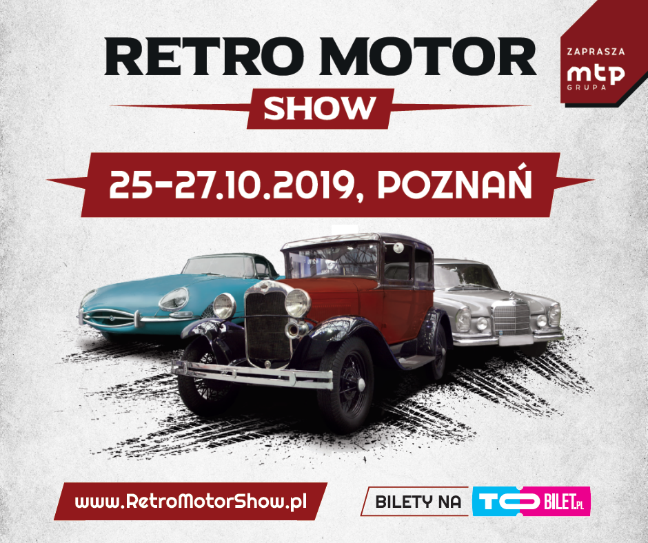 Targi Retro Motor Show – klasyczny weekend w Poznaniu! Targi Retro Motor Show – klasyczny weekend w Poznaniu!