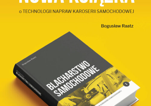 Nowa książka pt. BLACHARSTWO SAMOCHODOWE ukaże się jeszcze w tym roku!