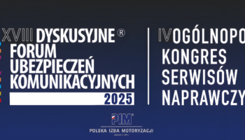 XVIII Dyskusyjne Forum Ubezpieczeń Komunikacyjnych i IV Ogólnopolski Kongres Serwisów Naprawczych – spotkanie, które łączy rynek motoryzacyjny